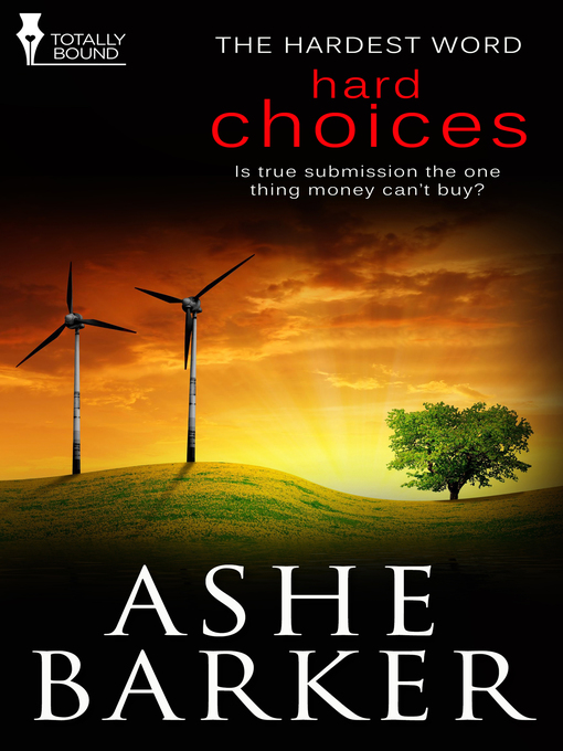 Title details for Hard Choices by Ashe Barker - Available